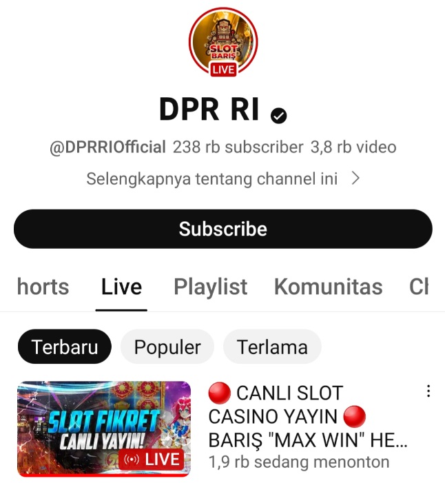 Kacau! Akun Youtube DPR RI Diretas, Muncul Tayangan Live Judi Online